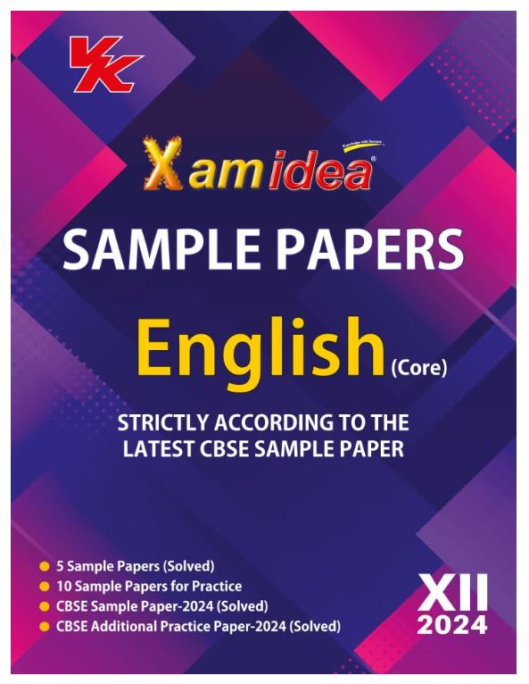 Xam idea Sample Papers Simplified English (Core) | Class 12 for 2024 CBSE Board Exam | Based on NCERT | Latest Sample Papers 2024 (New paper pattern based on CBSE Sample Paper